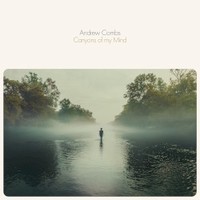 Andrew Combs, Canyons of my Mind