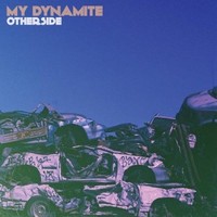 My Dynamite, Otherside