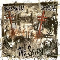 Talib Kweli & Styles P, The Seven