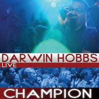 Darwin Hobbs, Champion