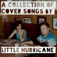 Little Hurricane, Stay Classy (A Collection of Cover Songs)