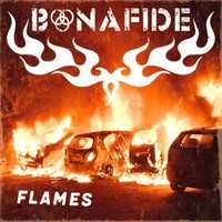 Bonafide, Flames