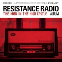 Various Artists, Resistance Radio: The Man in the High Castle Album