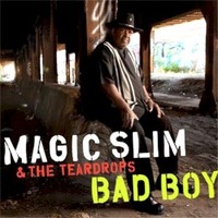 Magic Slim & The Teardrops, Bad Boy