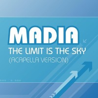 Madia, The Limit Is The Sky - Acapella