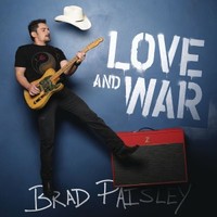 Brad Paisley, Love and War