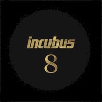 Incubus, 8