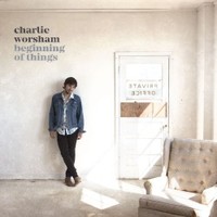 Charlie Worsham, Beginning Of Things