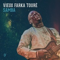 Vieux Farka Toure, Samba
