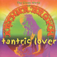 The Crazy World of Arthur Brown, Tantric Lover