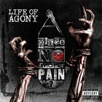 Life of Agony, A Place Where There's No More Pain