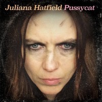 Juliana Hatfield, Pussycat