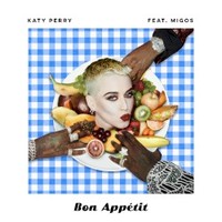 Katy Perry, Bon Appetit (feat. Migos)