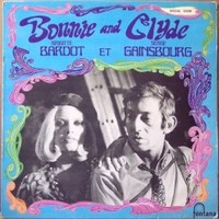 Brigitte Bardot & Serge Gainsbourg, Bonnie and Clyde
