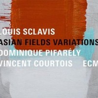 Louis Sclavis, Asian Fields Variations (with Dominique Pifarely, Vincent Courtois)