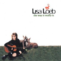 Lisa Loeb, The Way It Really Is