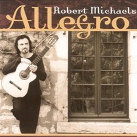 Robert Michaels, Allegro