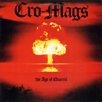 Cro-Mags, The Age of Quarrel