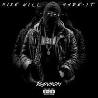 Mike Will Made-It, Ransom
