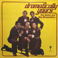 Ron Banks and The Dramatics, Dramatically Yours