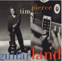 Tim Pierce, Guitarland