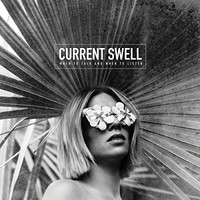 Current Swell, When to Talk and When to Listen