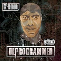 K-Rino, Deprogrammed