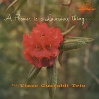 Vince Guaraldi Trio, A Flower Is a Lovesome Thing