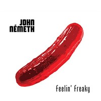 John Nemeth, Feelin' Freaky