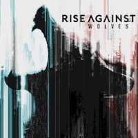 Rise Against, Wolves