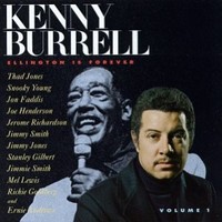 Kenny Burrell, Ellington is Forever, Vol. 1