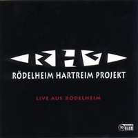 Rodelheim Hartreim Projekt, Live aus Rodelheim