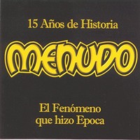 Menudo, 15 Anos De Historia
