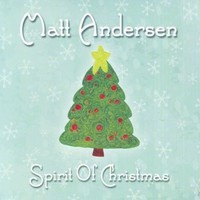 Matt Andersen, Spirit Of Christmas