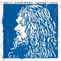 Matt Andersen, Honest Man