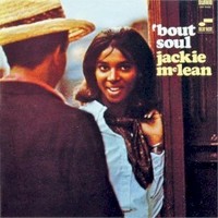 Jackie McLean, 'Bout Soul