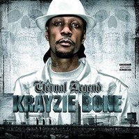 Krayzie Bone, Eternal Legend