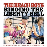 The Beach Boys, Ringing the Liberty Bell