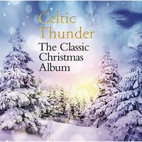 Celtic Thunder, The Classic Christmas Album