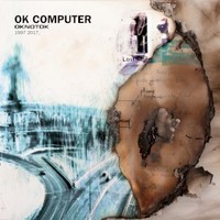 Radiohead, OK Computer OKNOTOK 1997-2017