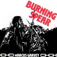 Burning Spear, Marcus Garvey