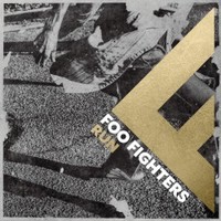 Foo Fighters, Run