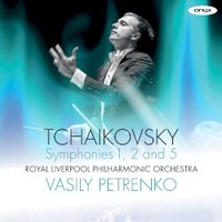 Vasily Petrenko, Tchaikovsky - Symphonies Nos. 1, 2 and 5