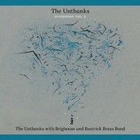 The Unthanks,  Diversions Vol. 2 The Unthanks With Brighouse And Rastrick Brass Band