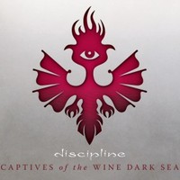 Discipline, Captives Of The Wine Dark Sea