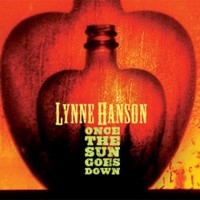 Lynne Hanson, Once the Sun Goes Down
