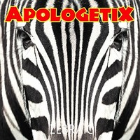ApologetiX, Zebraic