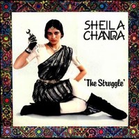 Sheila Chandra, The Struggle