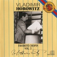 Vladimir Horowitz, Favorite Chopin, Vol. 2