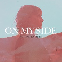 Kim Walker-Smith, On My Side
